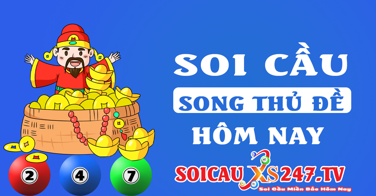 Soi cầu song thủ đề