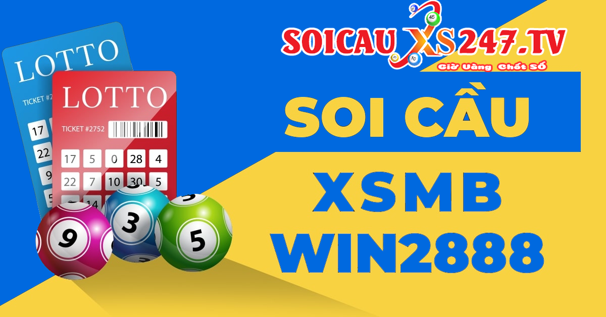 soi cầu xsmb win2888