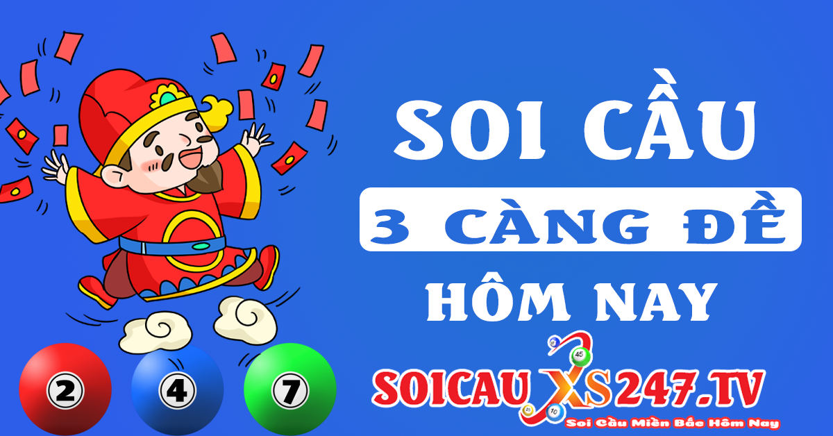 soi cầu 3 càng 247